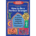 How to Be a Perfect Stranger (6th Edition): The Essential Religious Etiquette Handbook