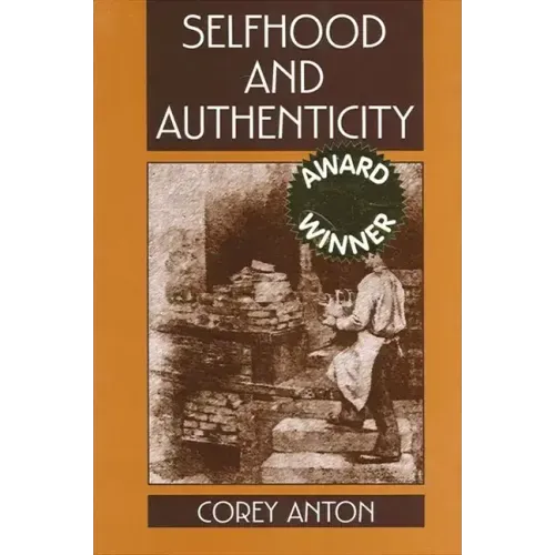 Selfhood and Authenticity