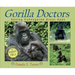 Gorilla Doctors: Saving Endangered Great Apes