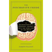 The Psychopath Inside: A Neuroscientist's Personal Journey Into the Dark Side of the Brain