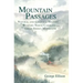 Mountain Passages: Natural and Cultural History of Western North Carolina and the Great Smoky Mountains