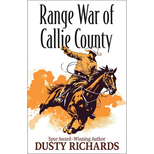Range War of Callie County