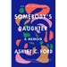 Somebody's Daughter: A Memoir