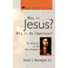 Who Is Jesus? Why Is He Important?: An Invitation to the New Testament