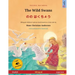 The Wild Swans - のの はくちょう (English - Japanese): Bilingual children's book based on a fairy tale by Ha