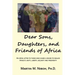 Dear Sons, Daughters, and Friends of Africa: An Open Letter to Those Who Share a Desire to Realize Africa's Unity, Liberty, Security and Prosperity