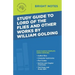 Study Guide to Lord of the Flies and Other Works by William Golding