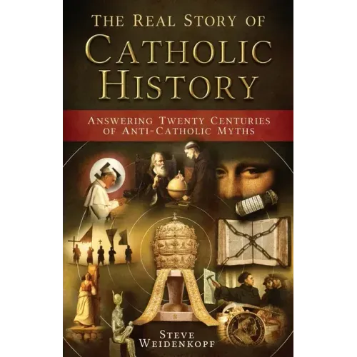 Real Story of Catholic History