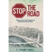 Stop the Road: Stories from the Trenches of Baltimore's Road Wars