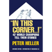 In This Corner . . . !: Forty-Two World Champions Tell Their Stories