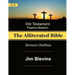 The Alliterated Bible - KJV - Old Testament - Psalms-Malachi: Sermon Outlines