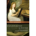 Cultivated by Hand: Amateur Musicians in the Early American Republic