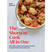 The Shortcut Cook All in One: One-Dish Recipes and Ingenious Hacks to Make Faster and Tastier Food