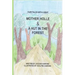 Mother Holle/A Hut in the Forest: Two German Fairytales about being kind to others.