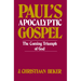 Paul's Apocalyptic Gospel