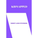 Kidnapped by Robert Louis Stevenson