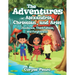 The Adventures of Alexandria, Christian, and Ariel: Obedience, Thankfulness, and Forgiveness