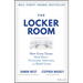 The Locker Room: How Great Teams Heal Hurt, Overcome Adversity, and Build Unity