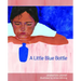 A Little Blue Bottle