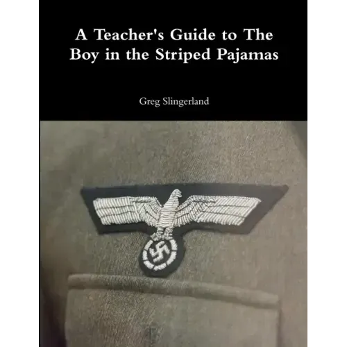 A Teacher's Guide to The Boy in the Striped Pajamas
