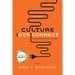 The Great Culture [Dis]Connect: Building a Business Culture That Works