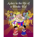 A Day in the Life of a Hindu Kid: Kid's Hindu prayer, rhyming and activity book