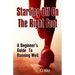 Starting Off On The Right Foot: A Beginner's Guide To Running Well
