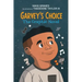 Garvey's Choice: The Graphic Novel