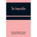 The Impossibles
