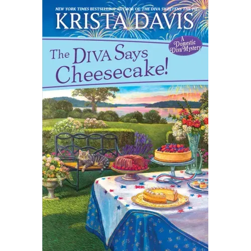 The Diva Says Cheesecake!: A Delicious Culinary Cozy Mystery with Recipes