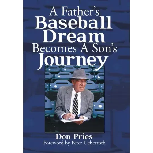A Father's Baseball Dream Becomes A Son's Journey