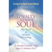 Loyalty to Your Soul: The Heart of Spiritual Psychology