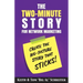 The Two-Minute Story for Network Marketing: Create the Big-Picture Story That Sticks!