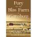 Fury on the Bliss Farm at Gettysburg