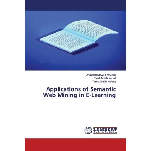 Applications of Semantic Web Mining in E-Learning