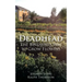 Deadhead: The Bindweed Way to Grow Flowers