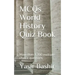 MCQs World History Quiz Book: More than 1,200 multiple choice questions