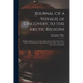 Journal of a Voyage of Discovery, to the Arctic Regions [microform]: Performed Between the 4th of April and the 18th of November, 1818, in His Majesty