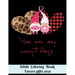 You are my everything - Adult Coloring Book - Lovers gifts 2021: 8.5*11 Book - 100 page - Valentine's day gift Gnome Leopard - Love and Romance Colori