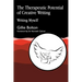 The Therapeutic Potential of Creative Writing: Writing Myself
