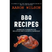 BBQ Recipes: Barbecue Cookbook For Delicious And Flavorful Barbeque