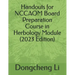 Handouts for NCCAOM Board Preparation Course in Herbology Module