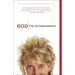 Rod: The Autobiography