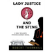 Lady Justice And The Sting