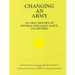 Changing an Army: An Oral History of General WIlliam E. DePuy, USA Retired