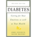 Diabetes: Caring for Your Emotions as Well as Your Health, Second Edition