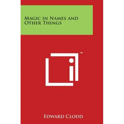 Magic in Names and Other Things