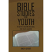 Bible Studies for Youth: In-depth teaching material for youth leaders