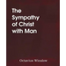 The Sympathy of Christ with Man