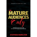 For Mature Audiences Only: Manifesting God's Divine Will for Your Life Through Spiritual Maturity